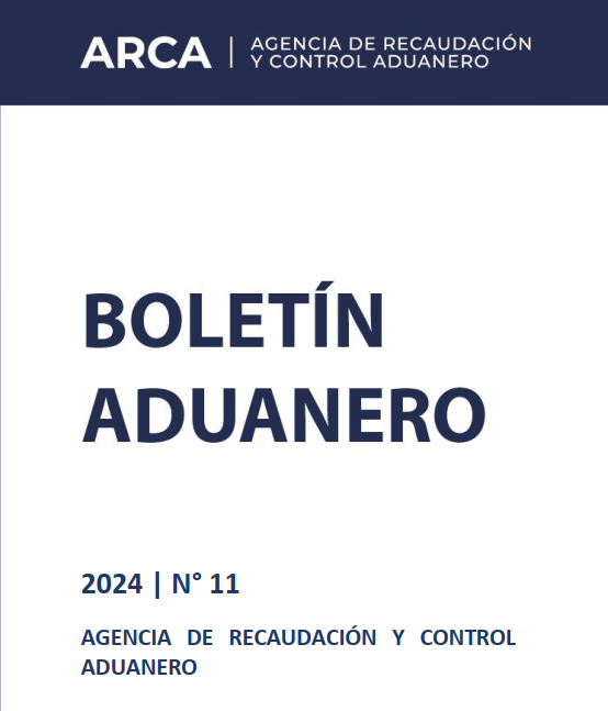 BOLETIN ADUANERO N°11 - ARCA.