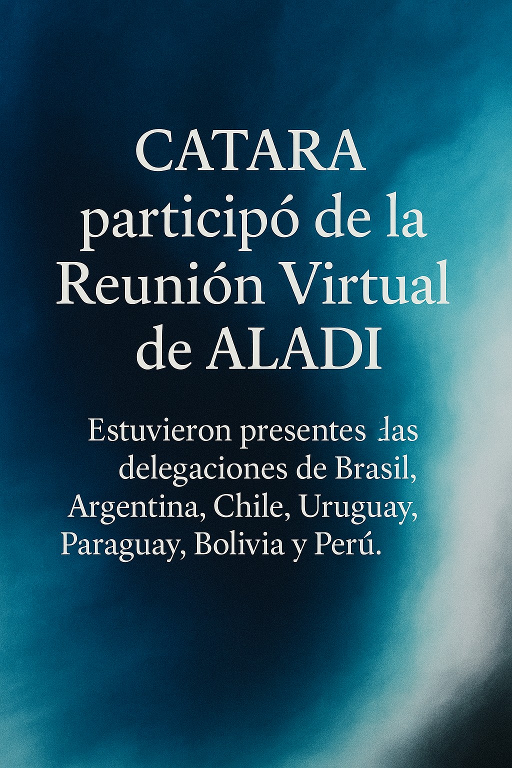 CATARA presente en el encuentro virtual ALADI